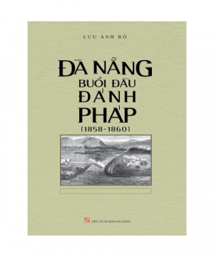 Đà Nẵng Buổi Đầu Đánh Pháp